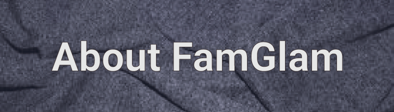 about famglam